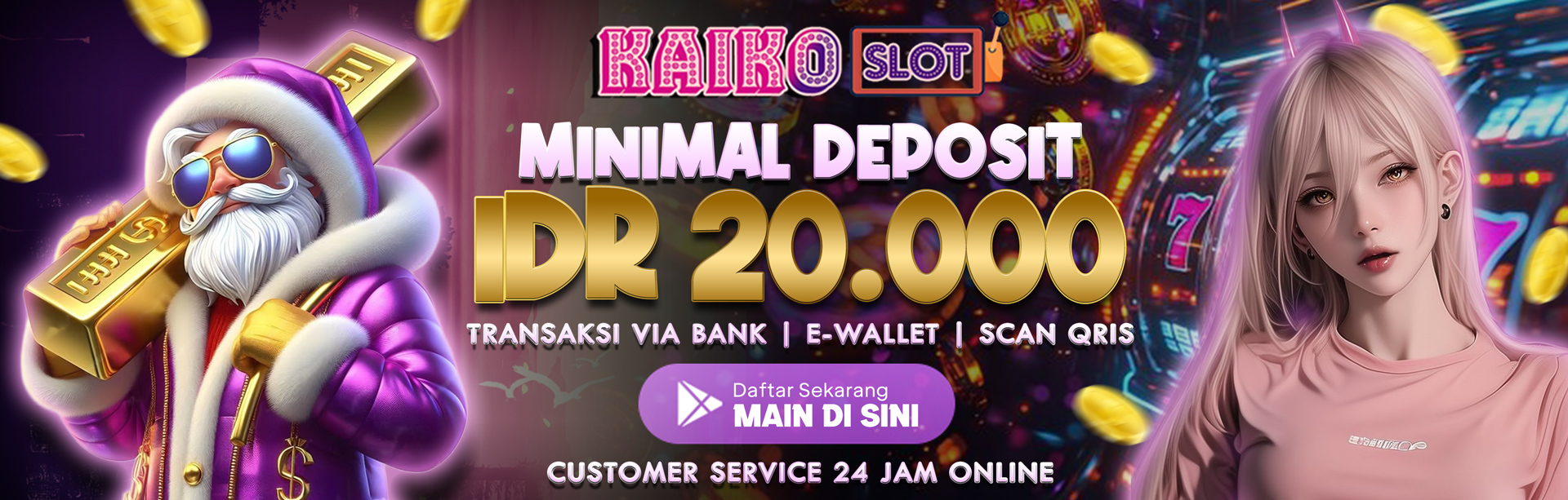 MINIMAL DEPOSIT KAIKOSLOT