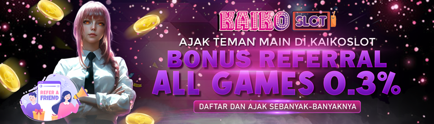 Bonus Refferal 0.3% All Game